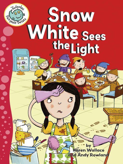Title details for Snow White Sees the Light by Karen Wallace - Wait list